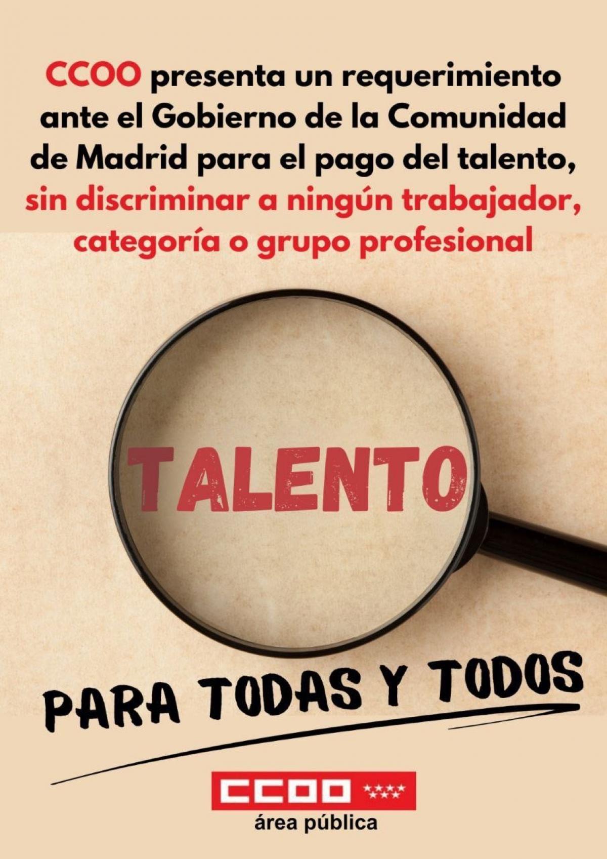 CCOO presenta requerimiento ante el Gobierno de la Comunidad de Madrid para que negocie y ajuste a derecho la retribucin del talento, antes de ir a los tribunales