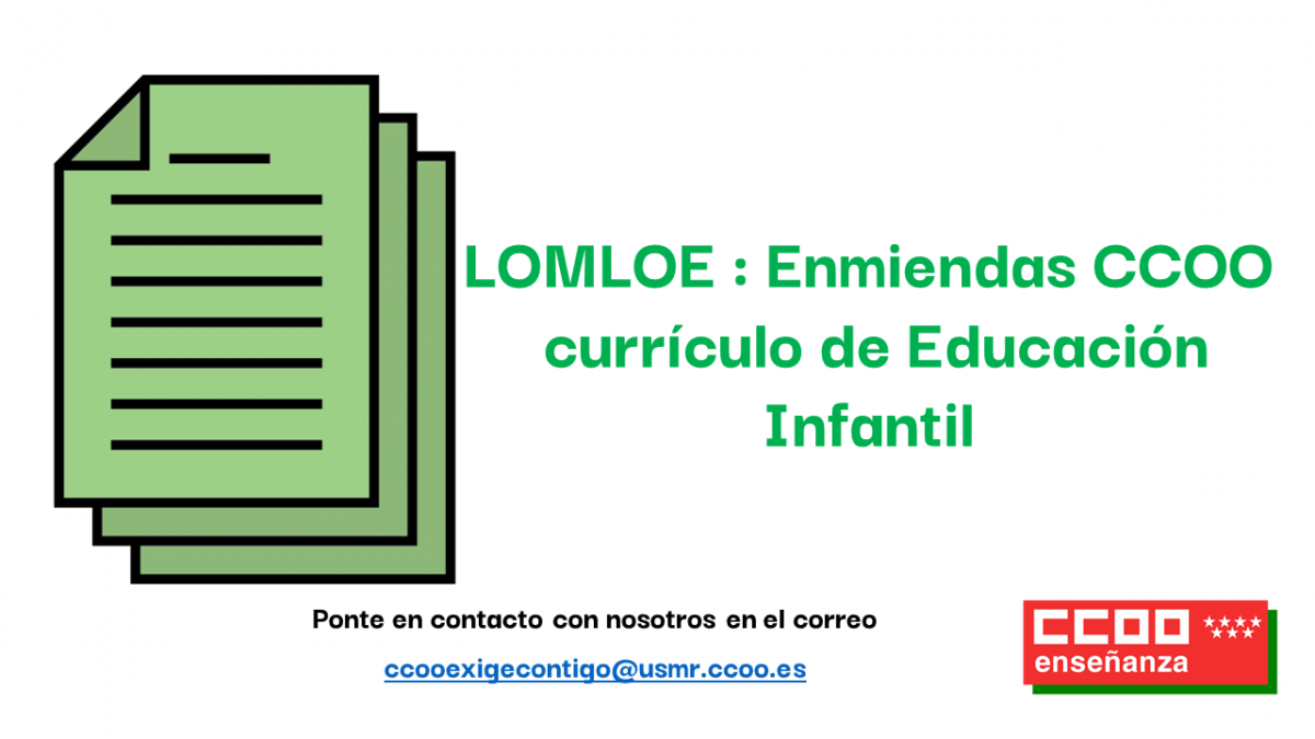 LOMLOE : Enmiendas CCOO currículo de Educación Infantil