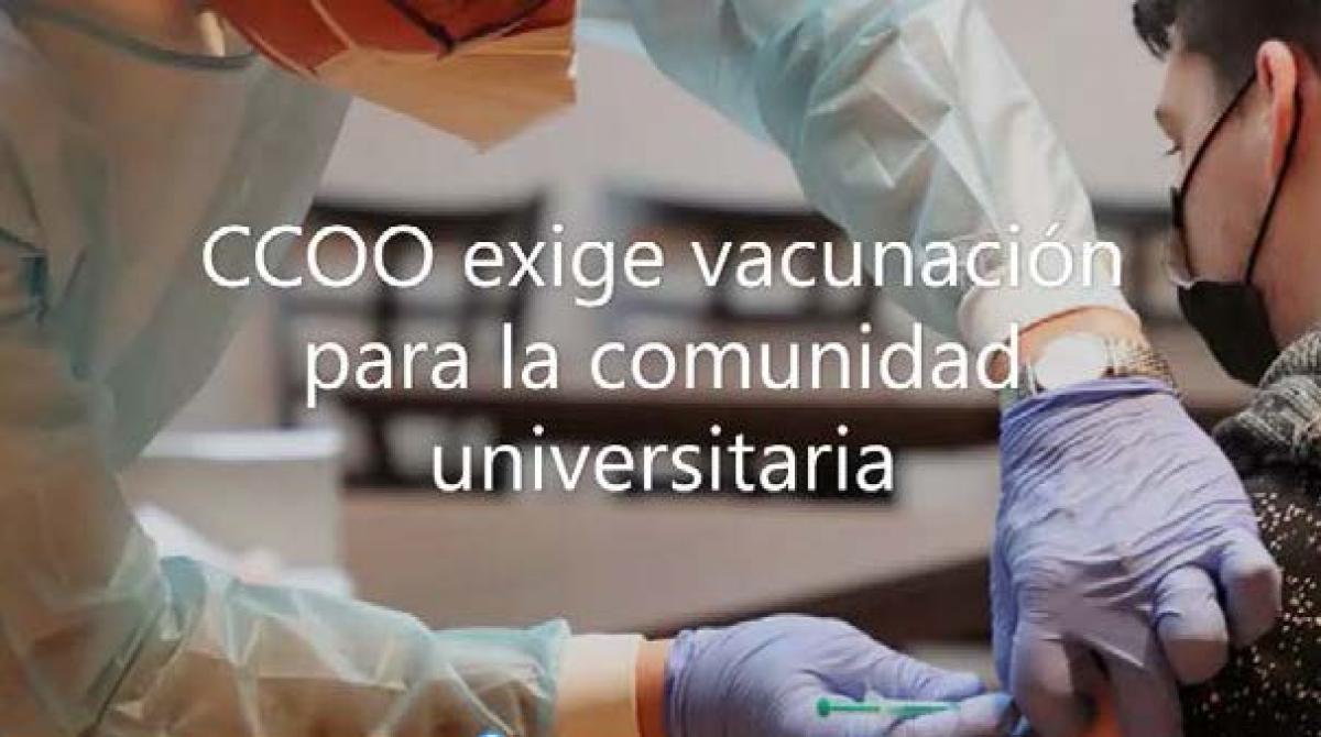 CCOO exige vacunación para la comunidad universitaria