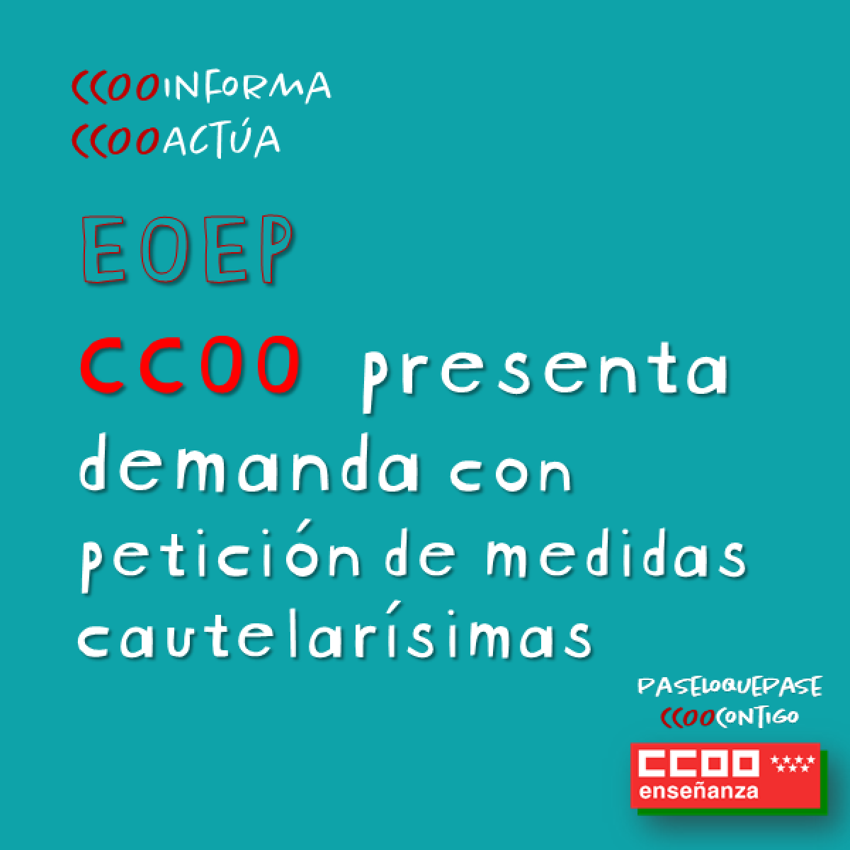 CCOO presenta demanda con peticin de medidas cautelarsimas